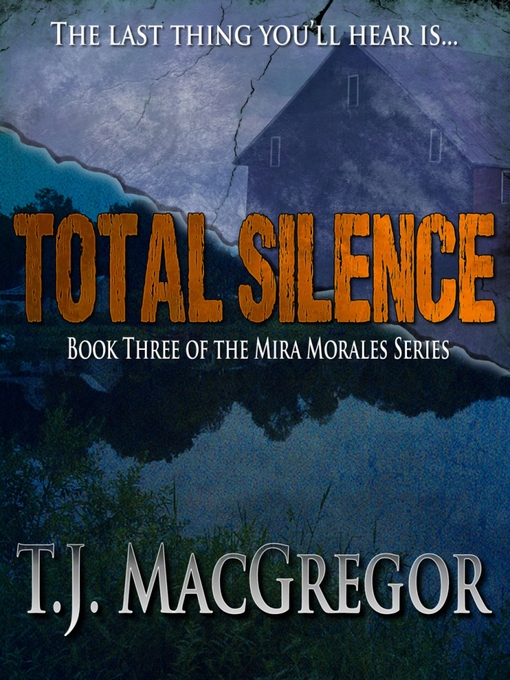 Title details for Total Silence by T. J. MacGregor - Available